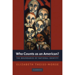 Who Counts as an American?: The Boundaries of National Identity