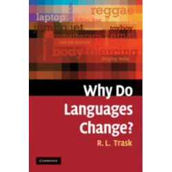 Why Do Languages Change?