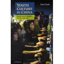 Youth Culture in China: From Red Guards to Netizens
