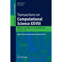 Transactions on Computational Science XXVIII: Special Issue on Cyberworlds and Cybersecurity