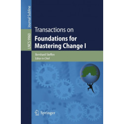 Transactions on Foundations for Mastering Change I