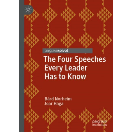 The Four Speeches Every Leader Has to Know