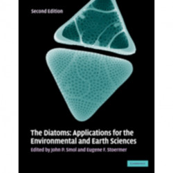 The Diatoms: Applications for the Environmental and Earth Sciences