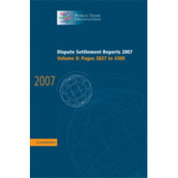 Dispute Settlement Reports 2007: Volume 10, Pages 3827-4300