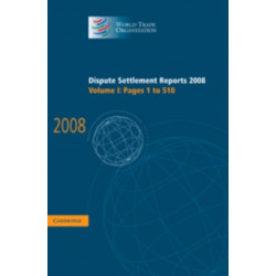 Dispute Settlement Reports 2008: Volume 1, Pages 1-510