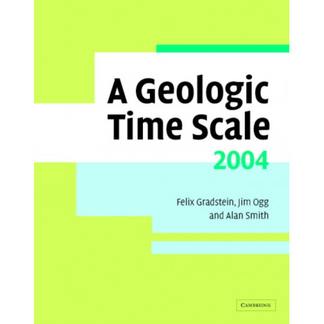 A Geologic Time Scale 2004