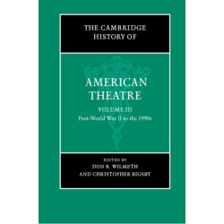The Cambridge History of American Theatre