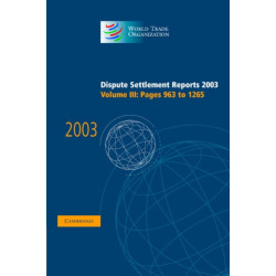 Dispute Settlement Reports 2003