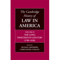 The Cambridge History of Law in America