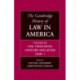 The Cambridge History of Law in America