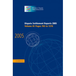 Dispute Settlement Reports 2005