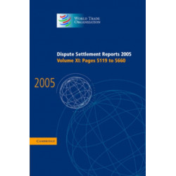 Dispute Settlement Reports 2005