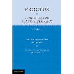 Proclus: Commentary on Plato's Timaeus: Volume 5, Book 4