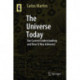 The Universe Today: Our Current Understanding and How It Was Achieved