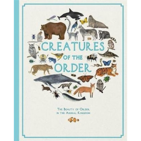 Creatures of the Order