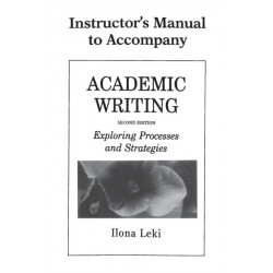 Academic Writing Instructor's Manual: Exploring Processes and Strategies