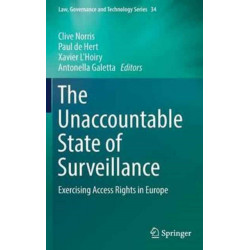 The Unaccountable State of Surveillance: Exercising Access Rights in Europe