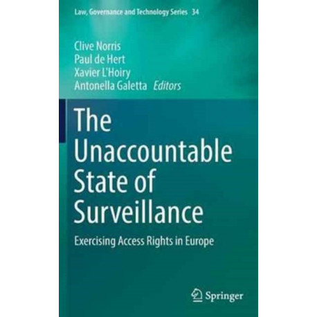 The Unaccountable State of Surveillance: Exercising Access Rights in Europe