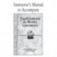 Explorations in World Literature Instructor's Manual: Readings to Enhance Academic Skills