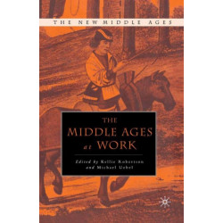 The Middle Ages at Work