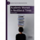 Academic Women in Neoliberal Times