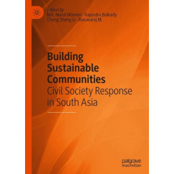Building Sustainable Communities: Civil Society Response in South Asia