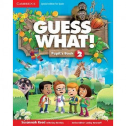 Guess What! Level 2 Pupil's Book Spanish Edition