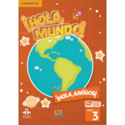 !Hola, Mundo!, !Hola, Amigos! Level 3 Student's Book plus ELEteca