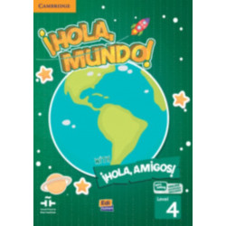 !Hola, Mundo!, !Hola, Amigos! Level 4 Student's Book plus ELEteca