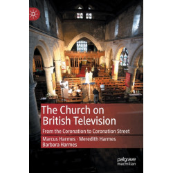 The Church on British Television: From the Coronation to Coronation Street