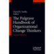 The Palgrave Handbook of Organizational Change Thinkers