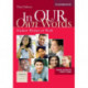 In our Own Words Student Book: Student Writers at Work
