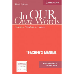 In our own Words Teacher's Manual: Student Writers at Work