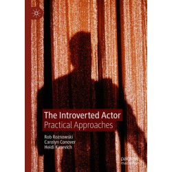 The Introverted Actor: Practical Approaches