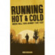 Running Hot & Cold