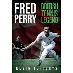 Fred Perry: British Tennis Legend