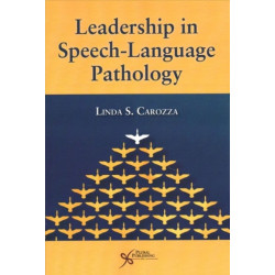 Leadership in Speech-Language Pathology