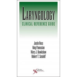 Laryngology: Clinical Reference Guide