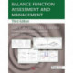 Balance Function Assessment and Management