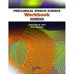 Preclinical Speech Science Workbook