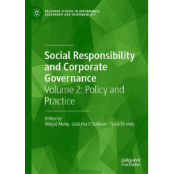 Social Responsibility and Corporate Governance: Volume 2: Policy and Practice