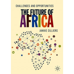The Future of Africa: Challenges and Opportunities