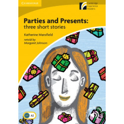 Parties and Presents: Three Short Stories Level 2 Elementary/Lower-intermediate