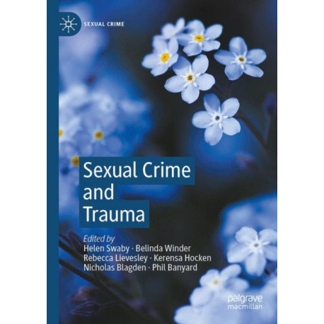 Sexual Crime and Trauma
