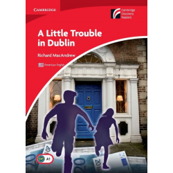 A Little Trouble in Dublin Level 1 Beginner/Elementary American English Edition