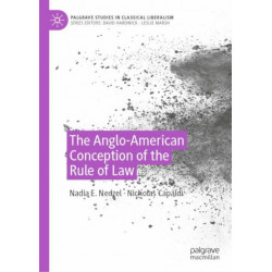 The Anglo-American Conception of the Rule of Law