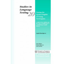 Testing the Spoken English of Young Norwegians: A Study of Testing Validity and the Role of Smallwords in Contributing to Pupils' Fluency
