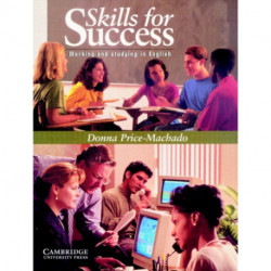 Skills for Success Student's Book: Working and Studying in English