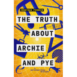 The Truth About Archie and Pye