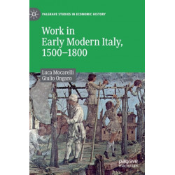 Work in Early Modern Italy, 1500–1800